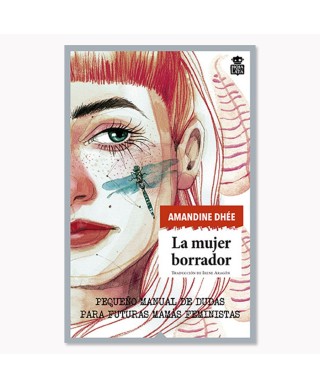 La mujer borrador - Amandine Dhée - Hoja De Lata