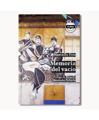 Memoria del vacío. Ed. 10 Aniversario - Marcello Fois - Hoja De Lata
