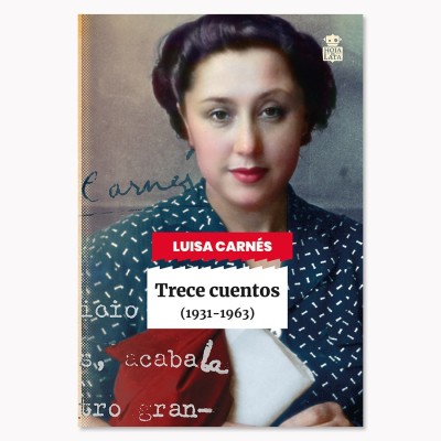 Trece Cuentos - Luisa Carnés - Hoja De Lata