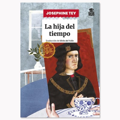 La hija del tiempo - Josephine Tey - Hoja De Lata