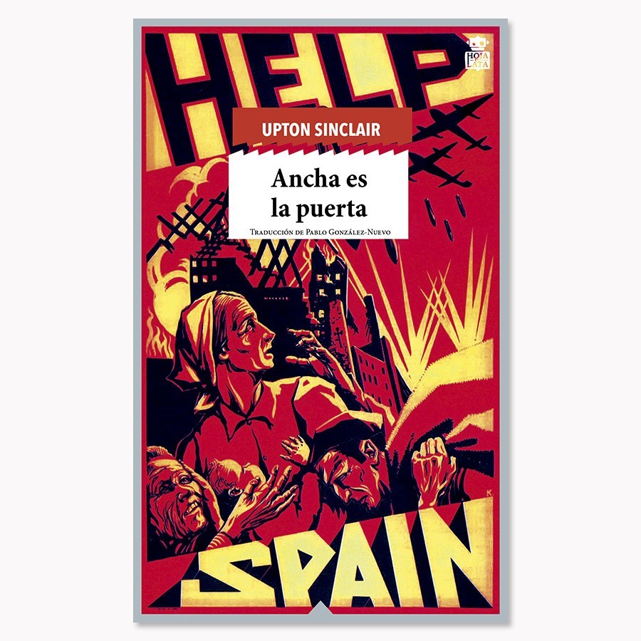 Ancha es la puerta - Upton Sinclair - Hoja De Lata