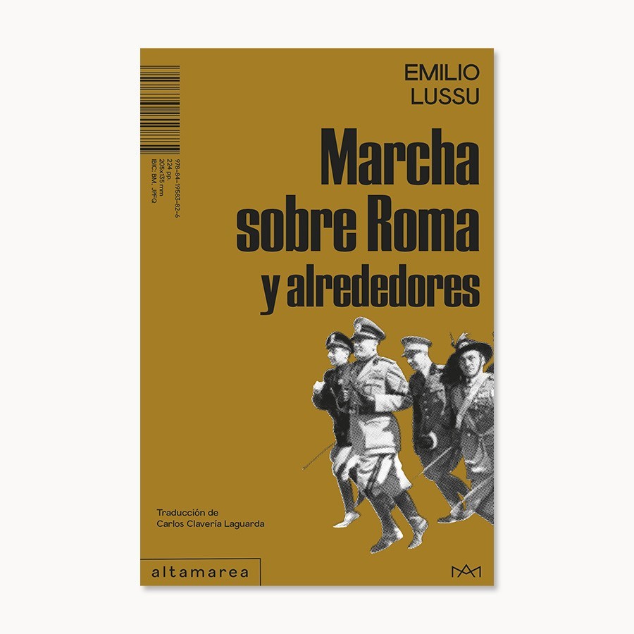 Marcha sobre Roma y alrededores - Emilio Lossu - Altamarea