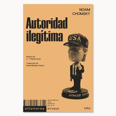 Autoridad ilegítima - Noam Chomsky - Altamarea