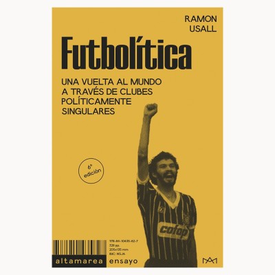 Futbolítica - Ramon Usall - Altamarea