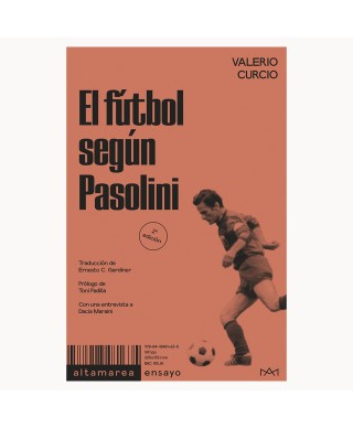 El fútbol según Pasolini - Valerio Curcio - Altamarea