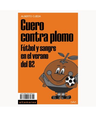 Cuero contra plomo - Alberto Ojeda - Altamarea