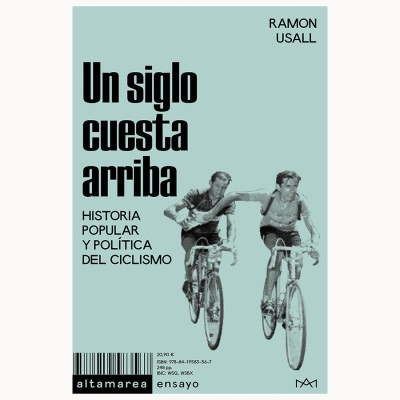 Un siglo cuesta arriba - Ramon Usall - Altamarea