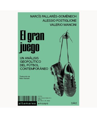 El gran juego - Narcís Pallarès-Domènech, Alessio Postiglione y Valerio Mancini -Altamarea