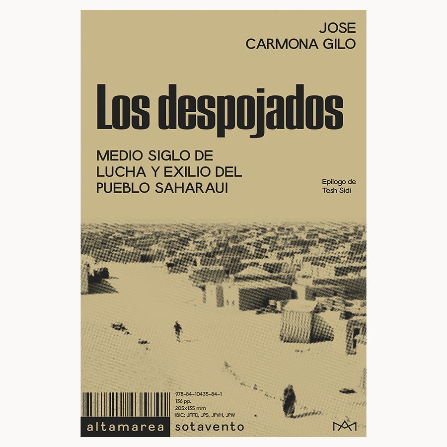 Los despojados - Jose Carmona Gilo - Altamarea