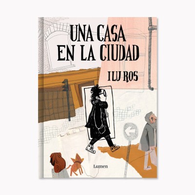 Una casa en La Ciudad- Ilu Ros - Lumen