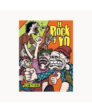 El rock y yo - Joe Sacco - La Cúpula