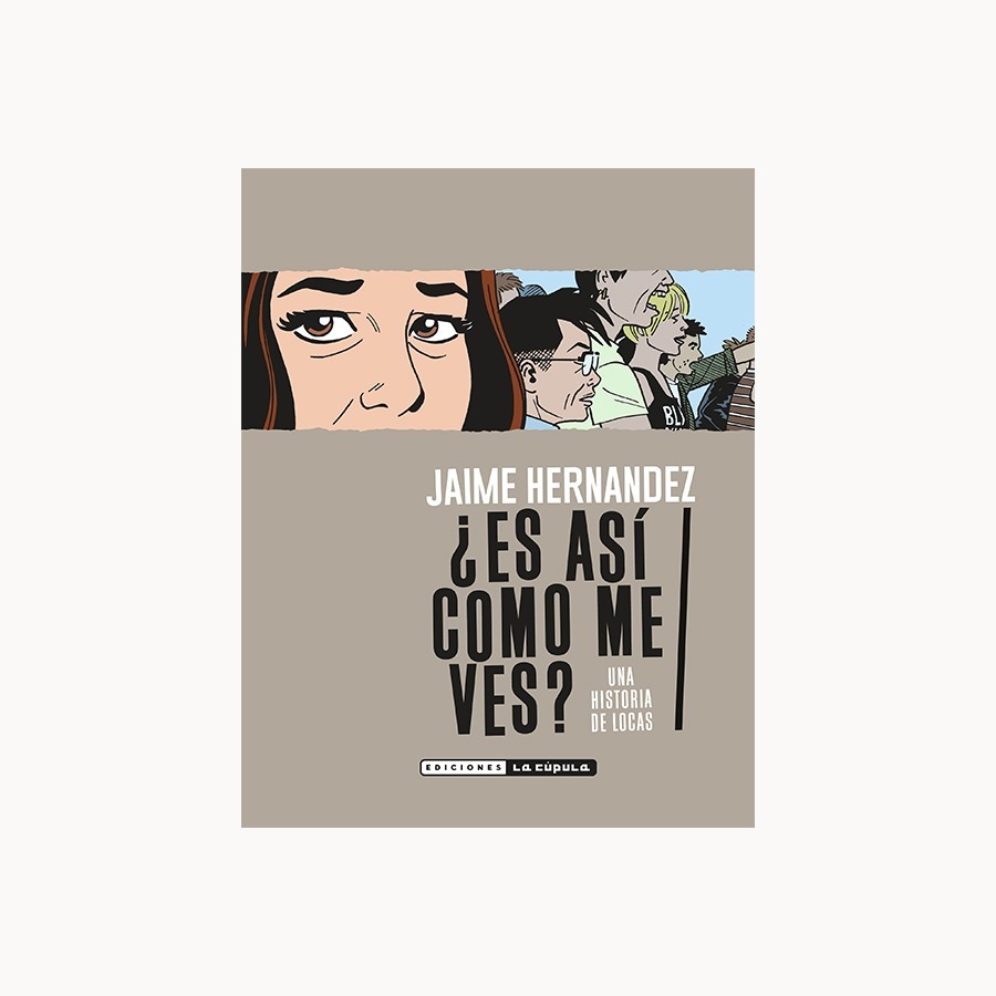 ¿Es así como me ves? - La Cúpula