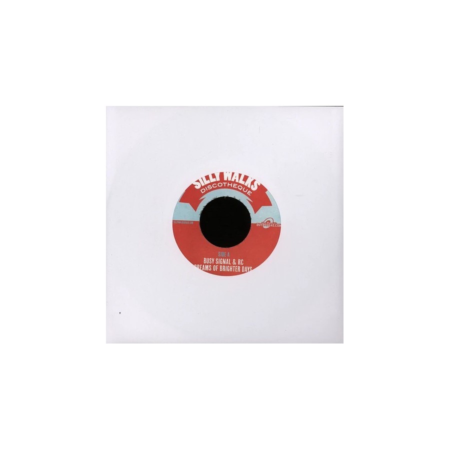 Dreams Of Brighter Days - Busy Signal & RC (7" Single)
