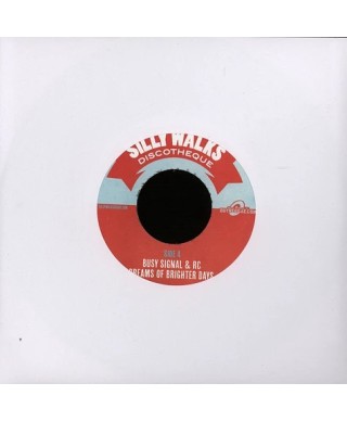 Dreams Of Brighter Days - Busy Signal & RC (7" Single)