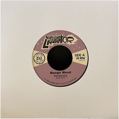Mango Wood - Bangarang / Wanted - Vinilo 7"