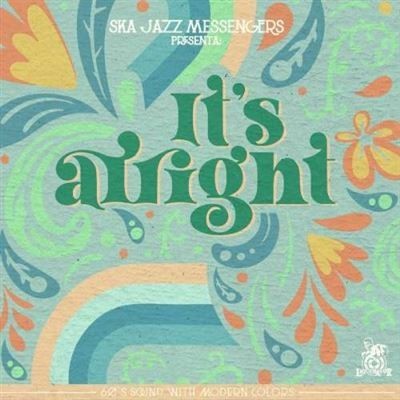 Ska Jazz Messengers - It's Alright - Vinilo 7"