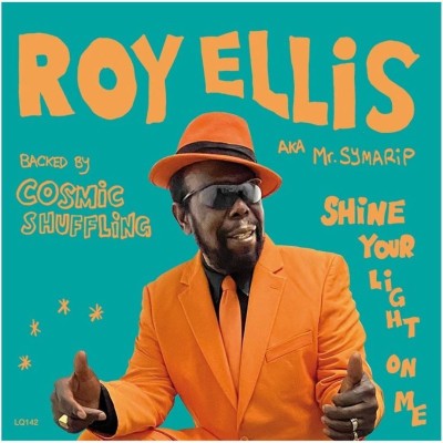 Roy Ellis / Mr. Symarip - Shine Your Light On Me - Vinilo 7"