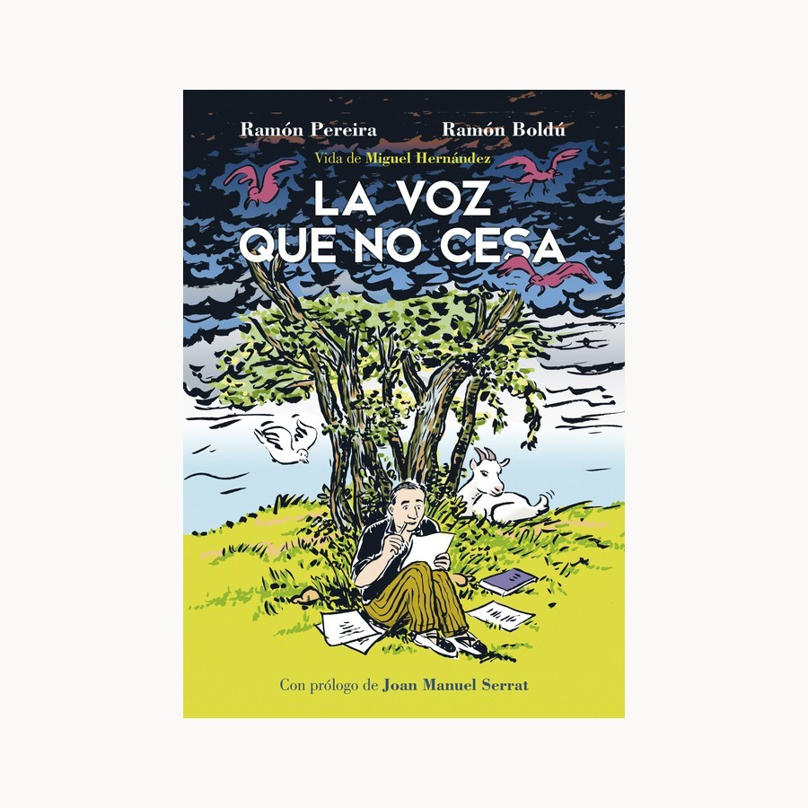 La voz que no cesa. Vida de Miguel Hernández - Astiberri