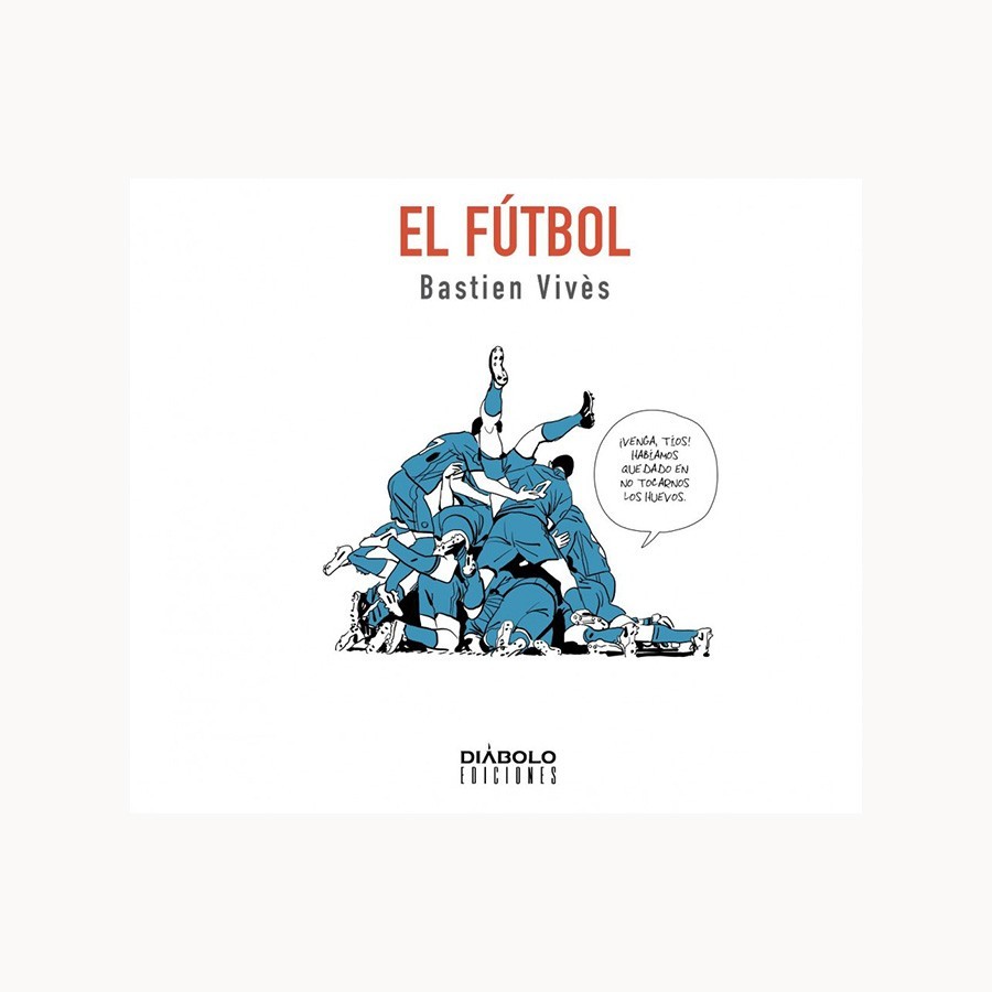 El Fútbol - Bastien Vives - Diábolo