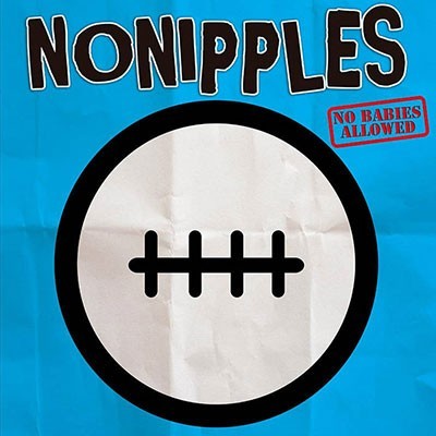 No Nipples - No Babies Allowed - Vinilo