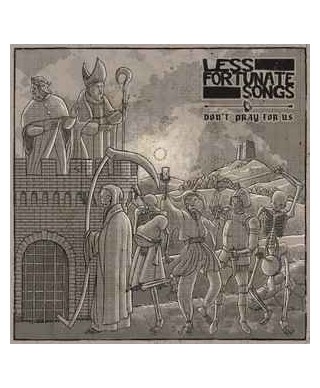 Less Fortunate Songs - Don't Pray For Us - Vinilo