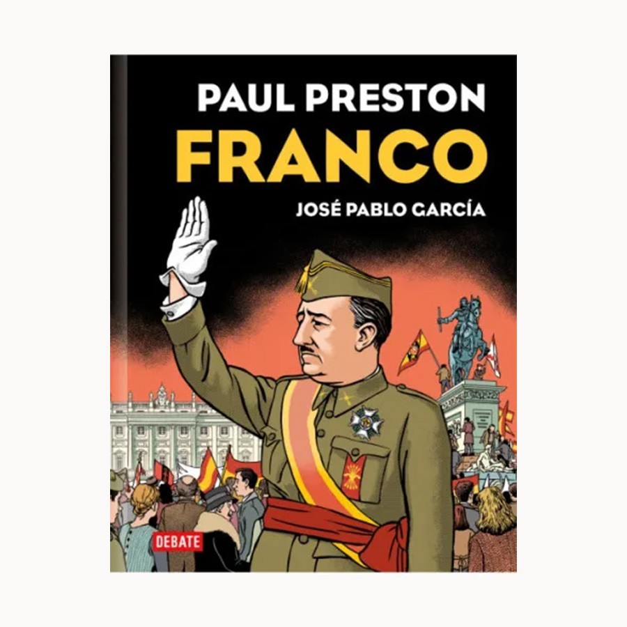Franco (edición gráfica) - Paul Preston José Pablo García