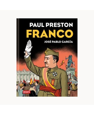 Franco (edición gráfica) - Paul Preston José Pablo García