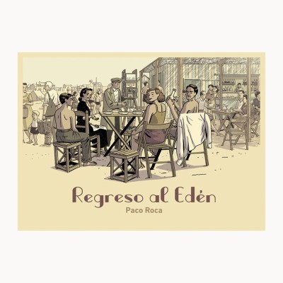 Regreso al Edén Paco Roca - Astiberri