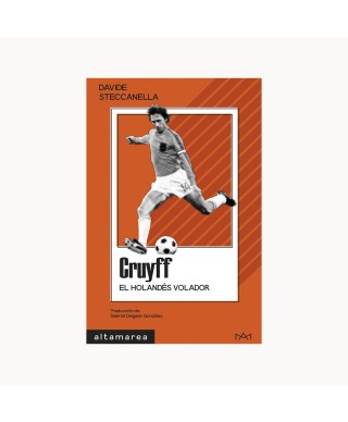 Cruyff El holandés volador - Altamarea