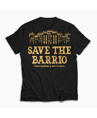 Camiseta Save The Barrio - We Resist