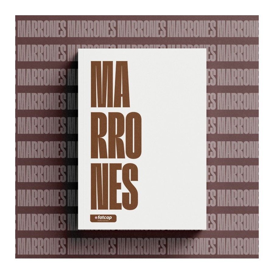 Marrones - Fatcap Ediciones