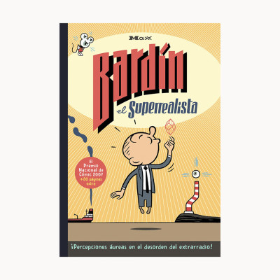 Bardín el superrealista. Edición 30º aniversario - La Cúpula