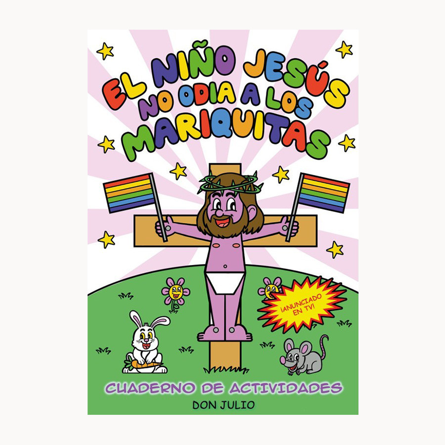 El niño Jesús no odia a los mariquitas