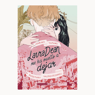 Laura Dean me ha vuelto a dejar - La Cúpula