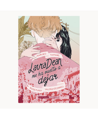 Laura Dean me ha vuelto a dejar - La Cúpula
