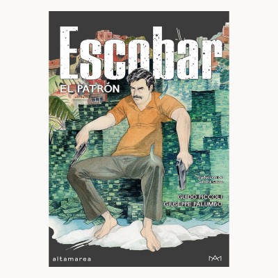 Escobar El Patrón - Altamarea
