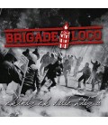 Brigade Loco - Ekintzek Dute Hitza.- CD