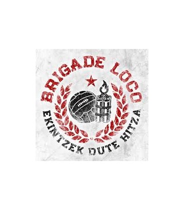 Brigade Loco  Ekintzek Dute Hitza - Vinilo
