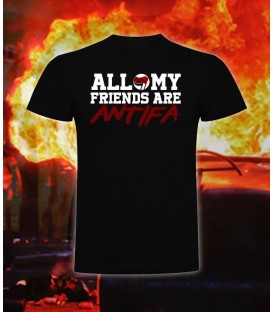 Camiseta All my friends are Antifa - Bloodsheds