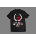 Camiseta Love Music Hate Fascism- FREELIFE