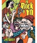 El rock y yo - Joe Sacco - La Cupula