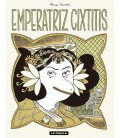 Emperatriz Cixtitis - Anne Simon - La Cupula