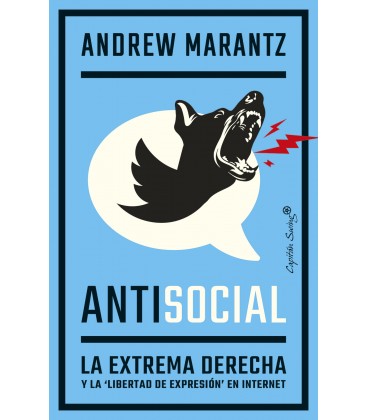 Antisocial - Andrew Marantz - Capitan Swing