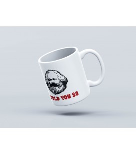 Taza I told you so - We Resist