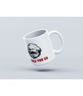 Taza I told you so - We Resist