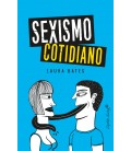 Sexismo cotidiano - Laura Bates - Capitan Swing