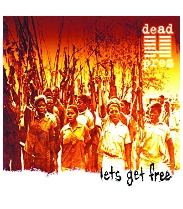 Dead Prez - Let's Get Free - Vinilo
