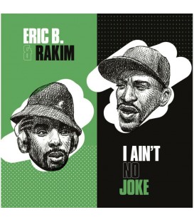 Eric B. & Rakim - I Ain't No Joke/Is On The Cut - 7" Vinilo 