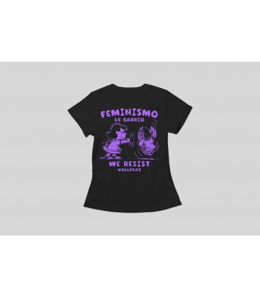 Camiseta Feminismo de Barrio Entallada - WE RESIST