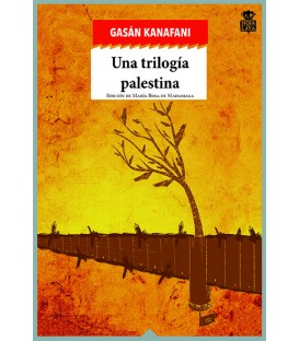 Una trilogía palestina - GASÁN KANAFANI - Hoja De Lata